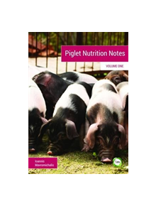 Piglet Nutrition Notes - 9781910455623