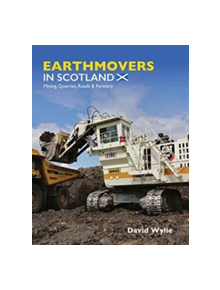 Earthmovers in Scotland - 833818 - 9781910456569