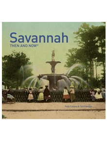 Savannah Then and Now (R) - 9781910496565