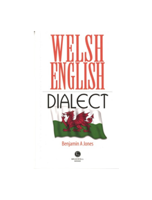 Welsh English Dialect - 9781910551653