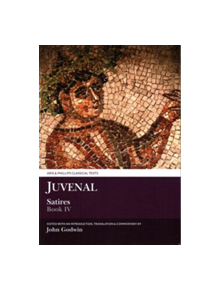 Juvenal: Satires Book IV - 9781910572337