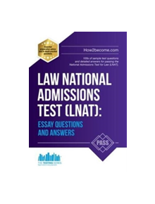 Law National Admissions Test (LNAT): Essay Questions and Answers - 9781910602812