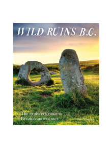 Wild Ruins BC - 9781910636169