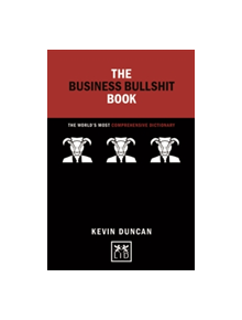 The Business Bullshit Book - 9781910649855