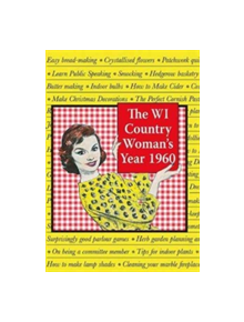 The WI Country Woman's Year - 9781910723456