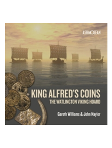 King Alfred's Coins - 9781910807132