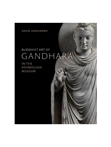 Buddhist Art of Gandhara - 9781910807224