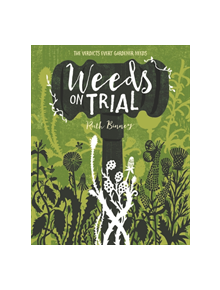 Weeds on Trial - 9781910821275