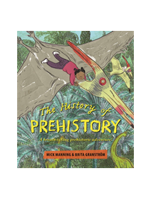 The History of Prehistory - 9781910959763