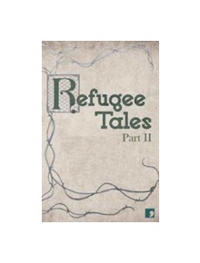 Refugee Tales - 9781910974308