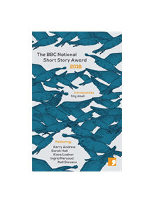 The BBC National Short Story Award 2018 - 9781910974414