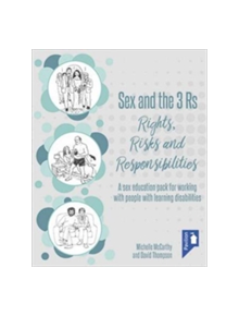 Sex and the 3 Rs Rights, Risks and Responsiblities - 9781911028406