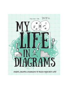 My Life in Diagrams - 9781911042525