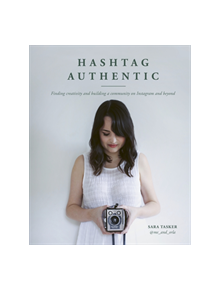 Hashtag Authentic - 782658 - 9781911127611