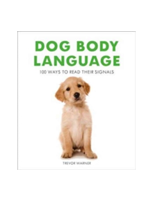 Dog Body Language - 9781911163411