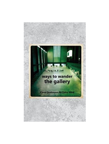 Ways to Wander the Gallery - 9781911193517