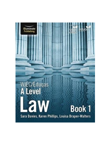 WJEC/Eduqas Law for A Level: Book 1 - 9781911208457