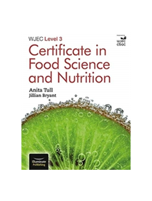 WJEC Level 3 Certificate in Food Science and Nutrition - 9781911208587