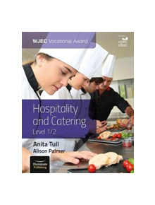 WJEC Vocational Award Hospitality and Catering Level 1/2 - 168447 - 9781911208648