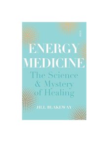 Energy Medicine - 9781911344940