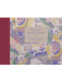 The Illustrated Letters of Virginia Woolf - 9781911358220