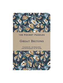 Great Britons: 100 Pocket Puzzles - 9781911358275