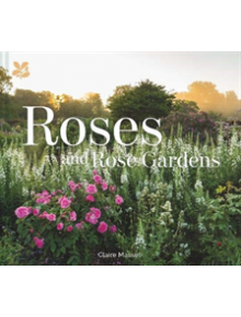 Roses and Rose Gardens - 9781911358688