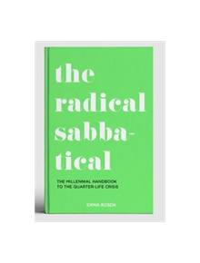 The Radical Sabbatical - 9781911382737