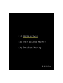 Signs of Life: Why Brands Matter - 535966 - 9781911422105