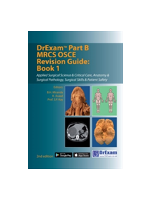 DrExam Part B MRCS OSCE Revision Guide: Book 1 - 9781911450061