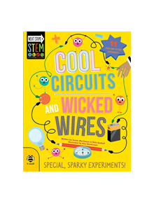 Cool Circuits and Wicked Wires - 9781911509950