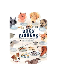 Dogs' Dinners - 9781911595656