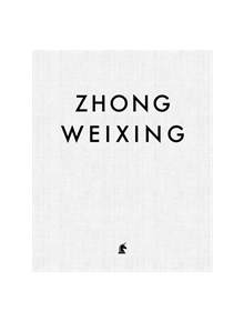 Zhong Weixing - 9781911604853