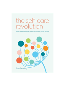 The Self-Care Revolution - 9781912023202