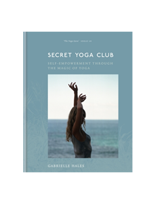 Secret Yoga Club - 9781912023653