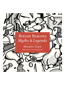 Myths & Legends of the Brecon Beacons - 9781912050543