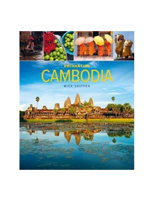 Enchanting Cambodia (2nd edition) - 9781912081073