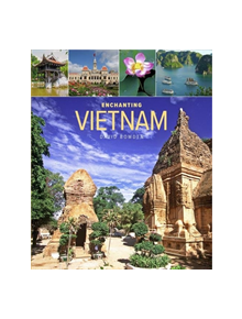 Enchanting Vietnam (2nd edition) - 9781912081820