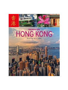 Enchanting Hong Kong (2nd edition) - 9781912081868