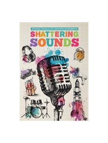 Shattering Sounds - 9781912171323