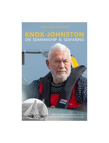 Knox-Johnston on Seamanship & Seafaring - 9781912177141