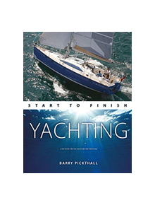 Yachting Start to Finish - 9781912177271