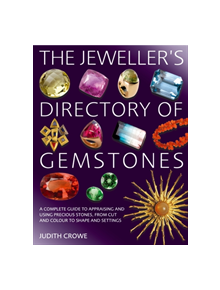 The Jeweller's Directory of Gemstones - 9781912217182