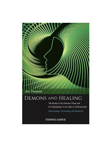 Demons and Healing - 9781912230181