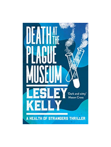 Death at the Plague Museum - 9781912240524