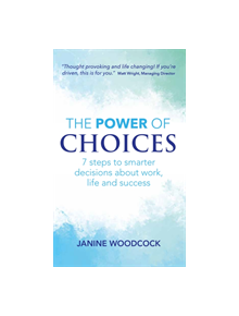 The Power of Choices - 9781912300259