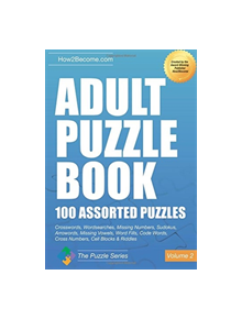 Adult Puzzle Book:100 Assorted Puzzles - Volume 2 - 9781912370184