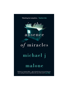 In the Absence of Miracles - 9781912374793