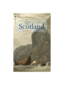 A Tour in Scotland, 1769 - 9781912476008