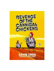 Revenge of the Cannibal Chickens - 9781912535286